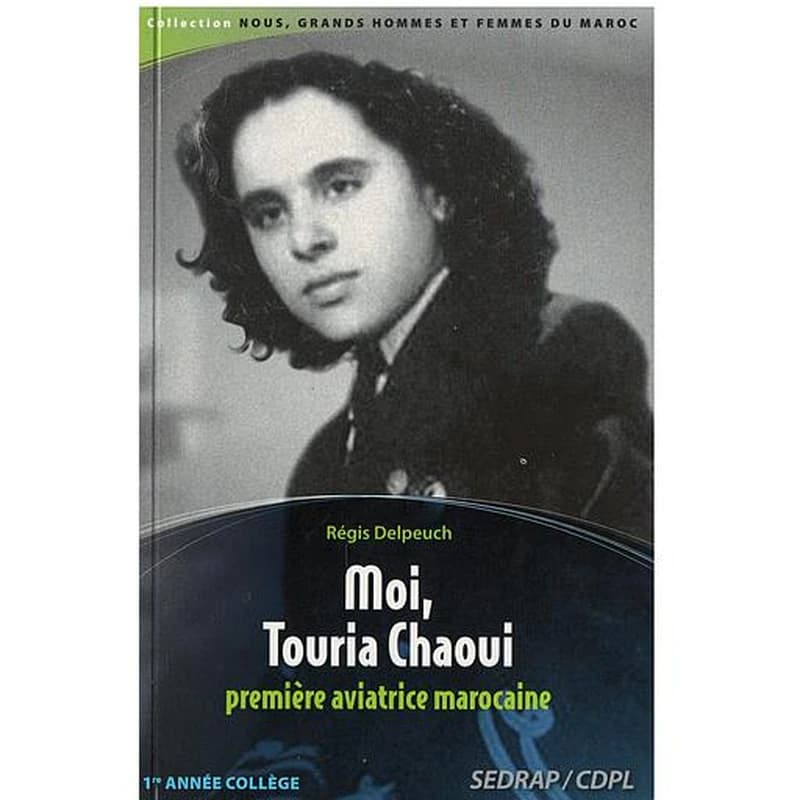 Moi, Touria Chaoui : première aviatrice marocaine