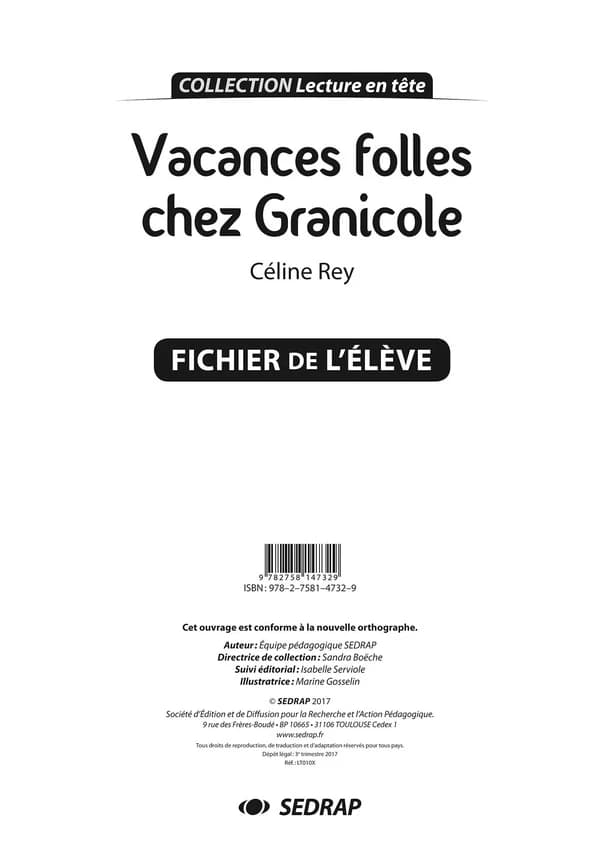 Vacances folles chez granicole