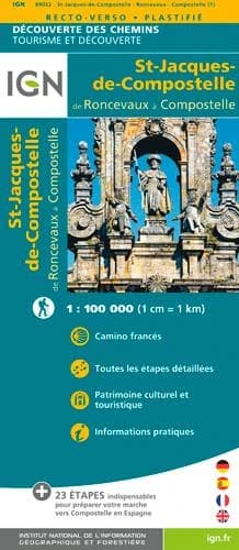 Saint-Jacques-de-Compostelle : de Roncevaux à Compostelle (Éd. 1) Institut national de l'information géographique et forestière : Santiago de Compostela : Roncesvalles to Santiago