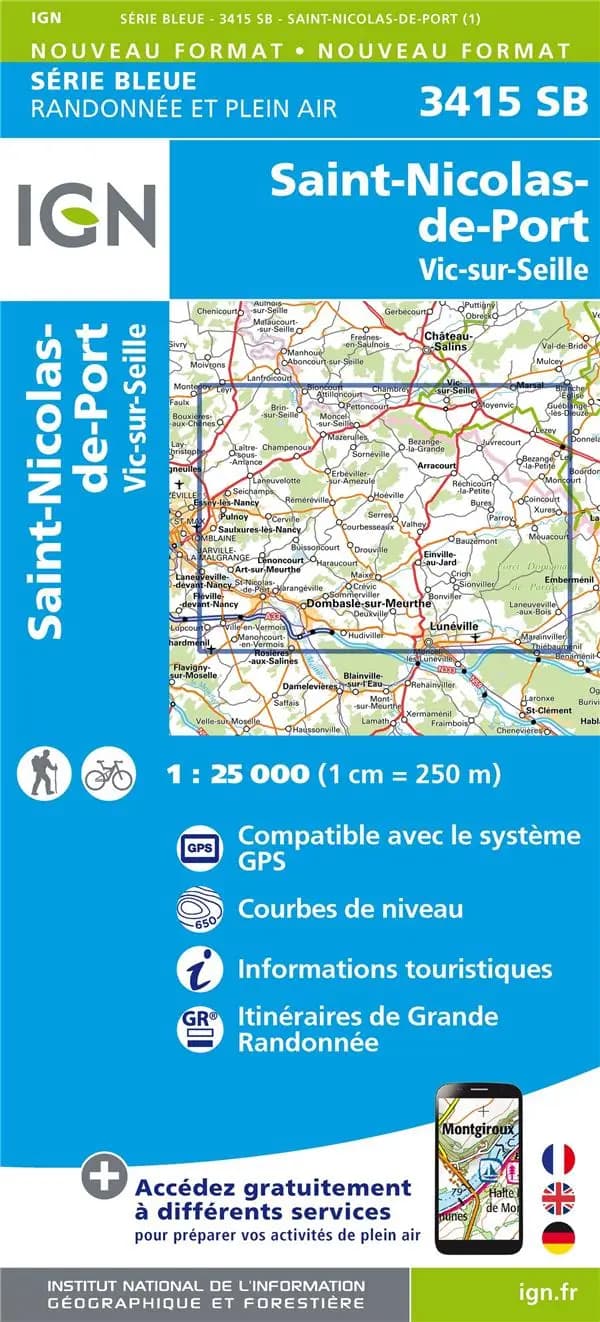 Saint-Nicolas-de-Port : Vic-sur-Seille (Éd. 1) réalisé et édité par l'Institut national de l'information géographique et forestière ; [surcharges] Fédération française de la randonnée pédestre