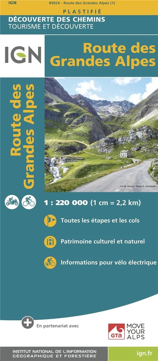 Route des Grandes Alpes (Éd. 1) Institut national de l'information géographique et forestière