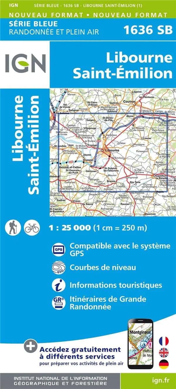 Libourne - Saint-Émilion (Éd. 1) réalisé et édité par l'Institut national de l'information géographique et forestière ; [surcharges] Fédération française de la randonnée pédestre