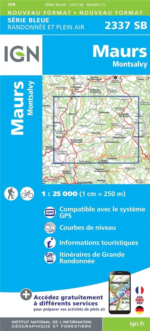 Maurs : Montsalvy (Éd. 1) réalisé et édité par l'Institut national de l'information géographique et forestière ; [surcharges] Fédération française de la randonnée pédestre