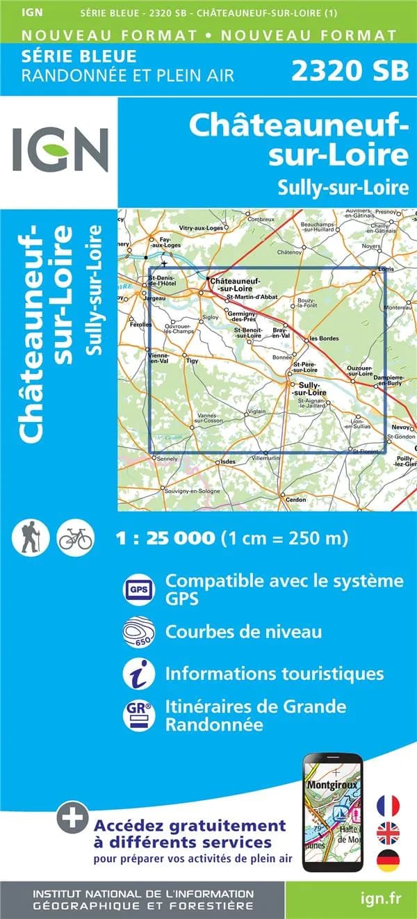 Châteauneuf-sur-Loire : Sully-sur-Loire (Éd. 1) réalisé et édité par l'Institut national de l'information géographique et forestière ; [surcharges] Fédération française de la randonnée pédestre