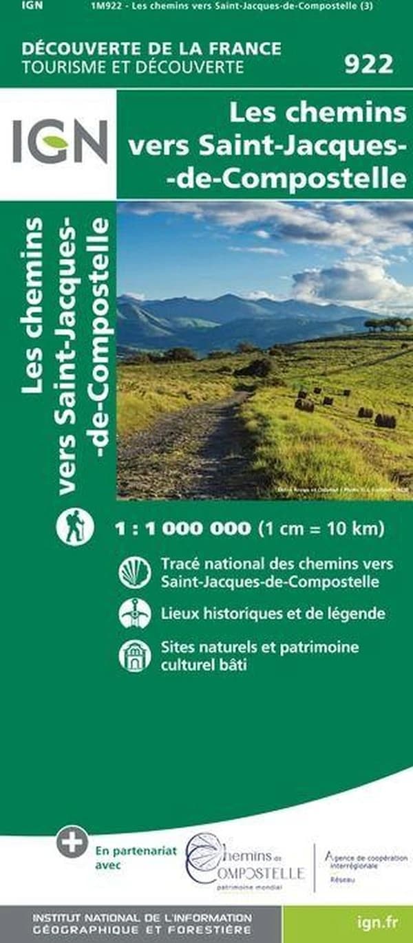 Les Chemins vers Saint-Jacques de-Compostelle (3e édition) Institut national de l'information géographique et forestière ; [en partenariat avec l'Association de coopération inter-régionale des chemins de Saint-Jacques de Compostelle] : Routes of Santiago 