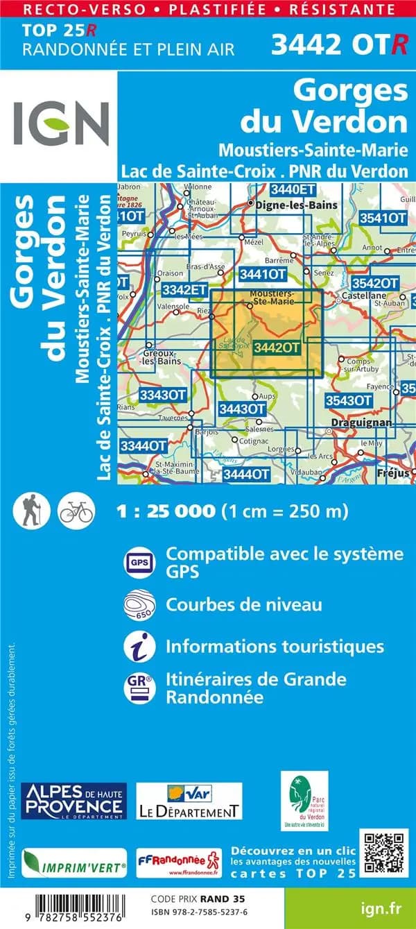 Gorges du Verdon : Moustiers-Sainte-Marie, Lac de S[ain]te-Croix, P[arc] N[aturel] R[égional] du Verdon (Éd. 2) Institut national de l'information géographique et forestière ; [surcharges] Fédération française de la randonnée pédestre