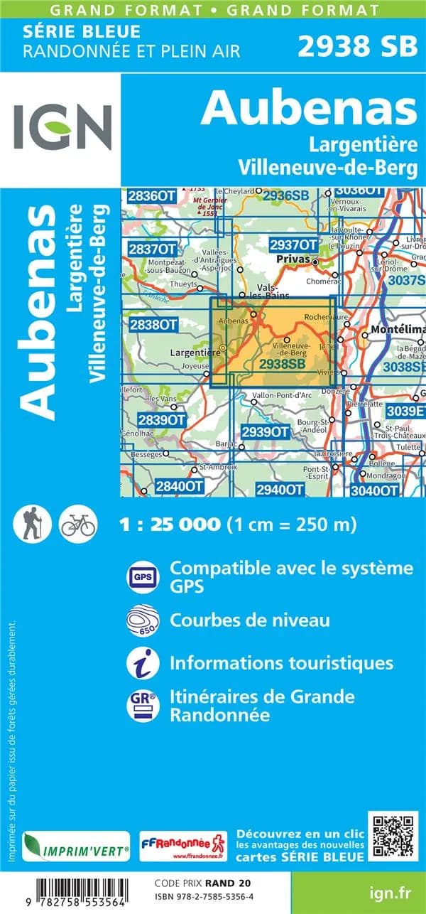 Aubenas : Largentière - Villeneuve-de-Berg (Éd. 2) réalisé et édité par l'Institut national de l'information géographique et forestière ; [surcharges] Fédération française de la randonnée pédestre