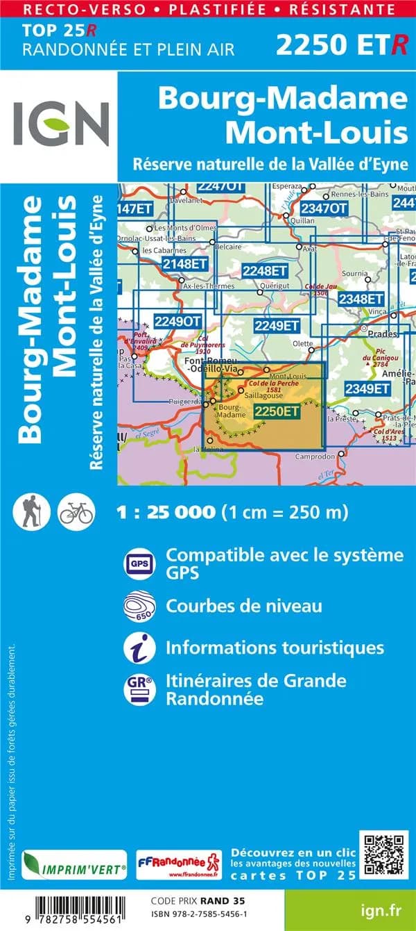 Bourg-Madame - Mont-Louis : Réserve naturelle de la vallée d'Eyne (3e édition) réalisé et édité par l'Institut national de l'information géographique et forestière ; [avec la collaboration de la Fédération française de randonnée pédestre]