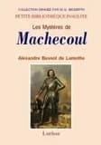Les mystères de Machecoul par Alexandre Bessot de Lamothe