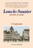 Lons-le-Saunier : souvenirs et croquis ([Reproduction en fac-similé]) par François-Xavier Guillermet