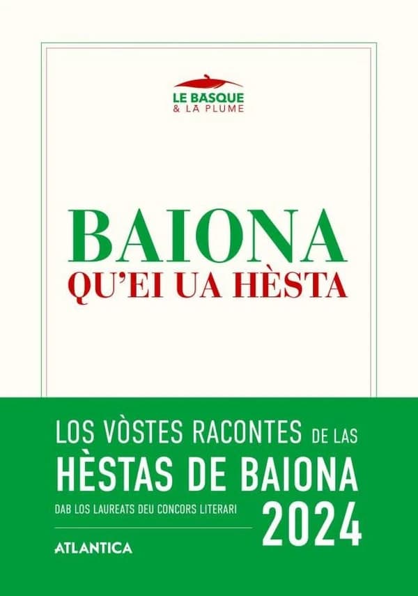 Baiona qu'es ua hèsta (édition 2024)