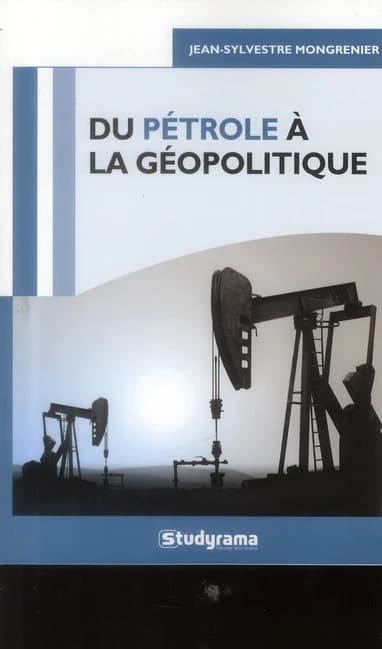 Du pétrole à la géopolitique