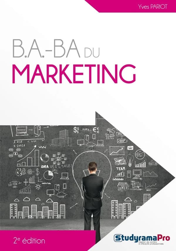 B.A.-ba du marketing (2ème éd.) Yves Pariot