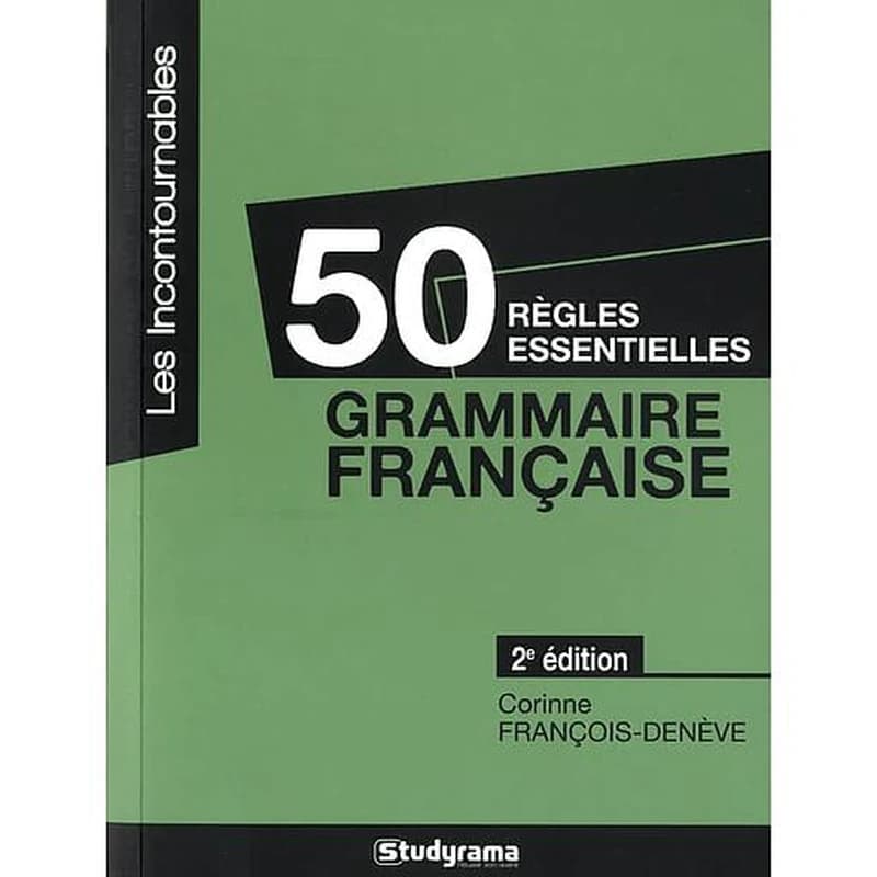 50 règles essentielles - Grammaire française