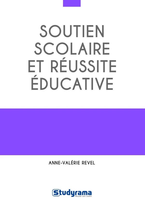 Soutien scolaire et réussite éducative ([Nouvelle éd.]) Anne-Valérie Revel ; ouvrage dirigé par Rémi Raher