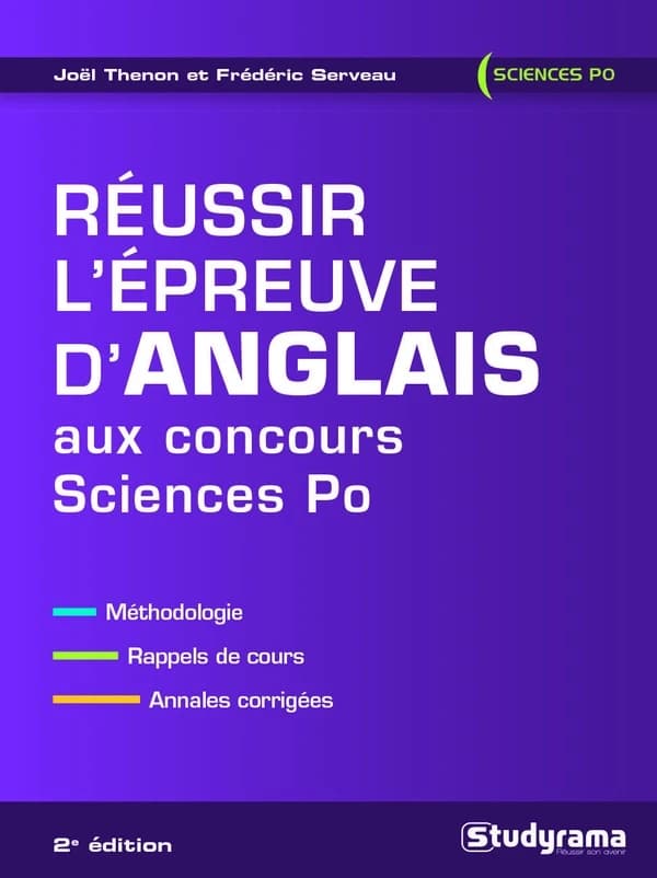 Réussir l'épreuve d'anglais aux concours Sciences po (2e éd.) Frédéric Servau, Joël Thenon