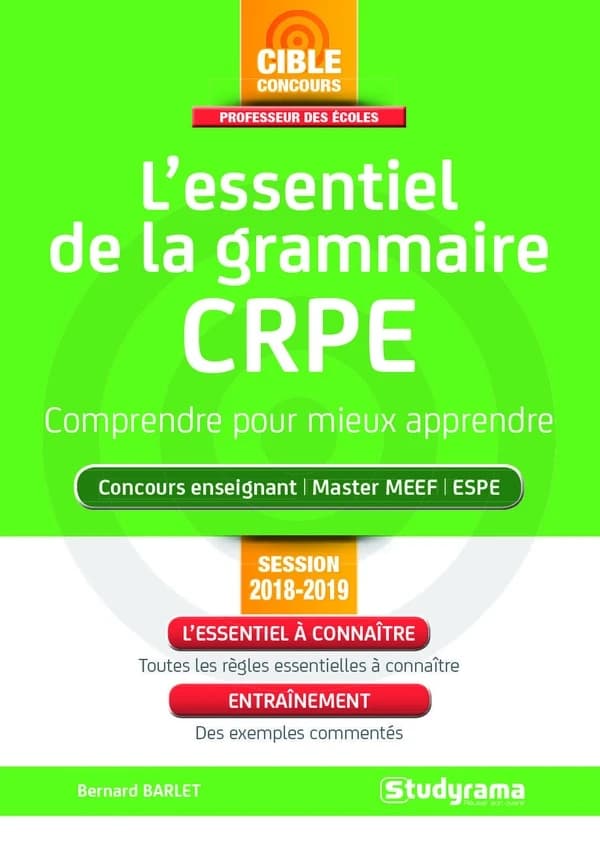 L'essentiel de la grammaire CRPE : comprendre pour mieux apprendre