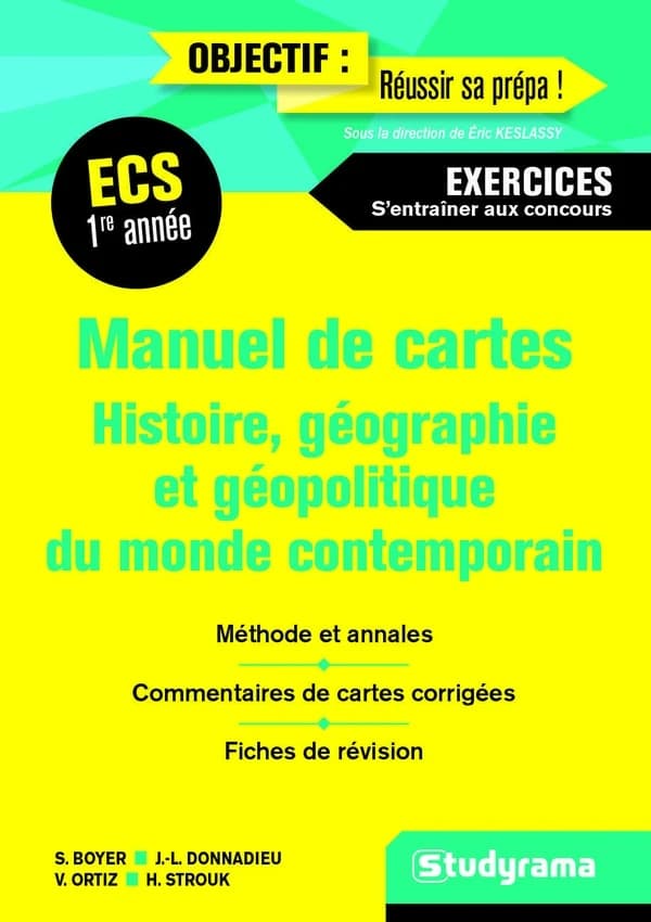 Manuel de cartes : histoire, géographie et géopolitique du monde contemporain : [ECS] première année