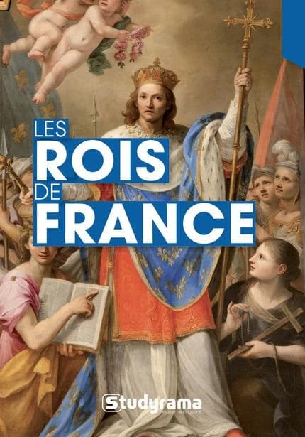 Les rois de France : biographies et repères chronologiques