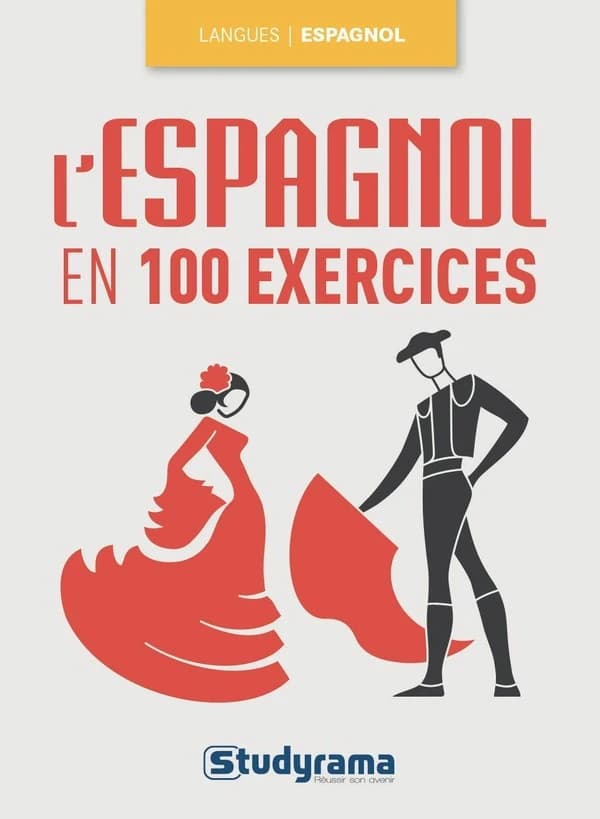 L'espagnol en 100 exercices (3e éd.) Maribel Molio