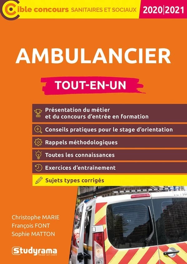 Concours ambulancier (Nouvelle éd. revue et augmentée) François Font, Badia Jabrane, Christophe Marie... [et al.] ; ouvrage dirigé par Laurence Brunel