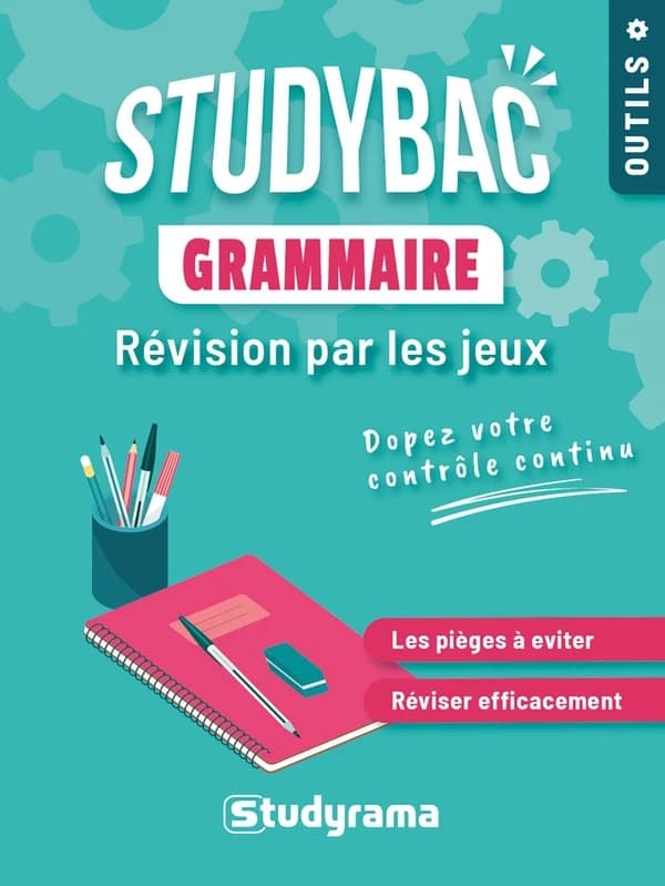Studybac : Grammaire : Révision par les jeux ; Dopez votre contrôle continu