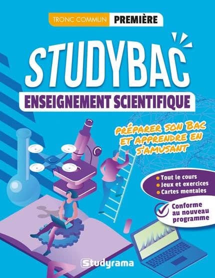 Studybac ; enseignement scientifique ; première ; tronc commun