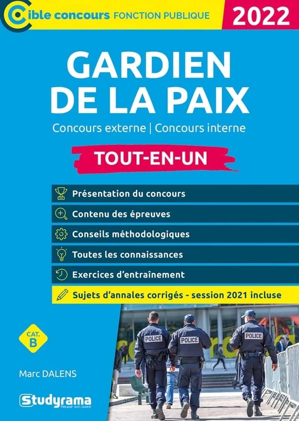 Gardien de la paix (Nouvelle éd. revue et augmentée) Marc Dalens ; ouvrage dirigé par Laurence Brunel