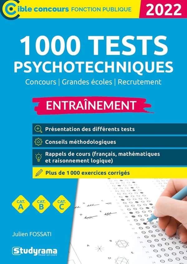 1000 tests psychotechniques (11e éd., augmentée et corrigée) Julien Fossati ; ouvrage dirigé par Laurence Brunel