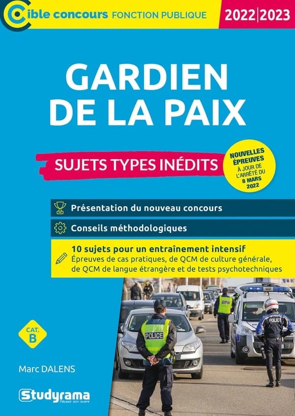 Gardien de la paix : sujets types inédits ([Éd.] 2022-2023) Marc Dalens