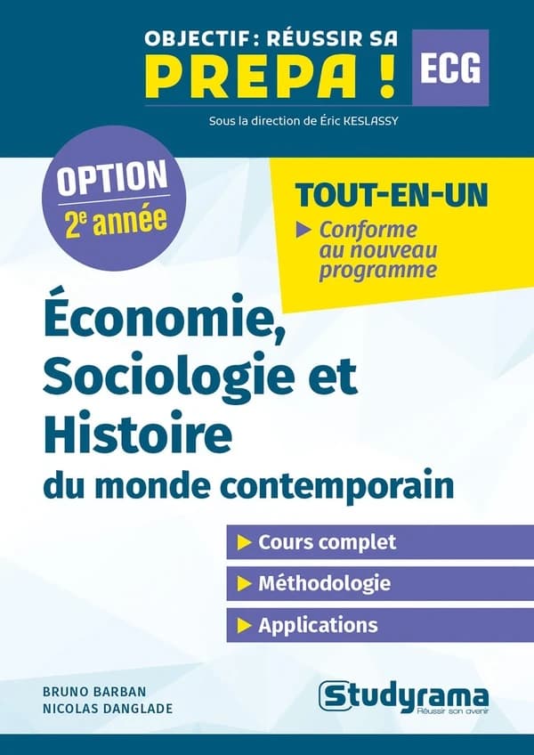 Économie, sociologie, histoire du monde contemporain : deuxième année ([Nouvelle éd.] conforme au nouveau programme) Nicolas Danglade, Bruno Barban