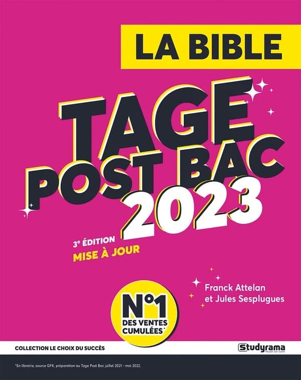La bible du Tage post-bac (3e éd. mise à jour) Franck Attelan et Jules Sesplugues