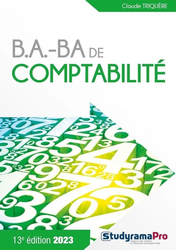 B.a.-ba de comptabilité (13e éd. 2023) Claude Triquère