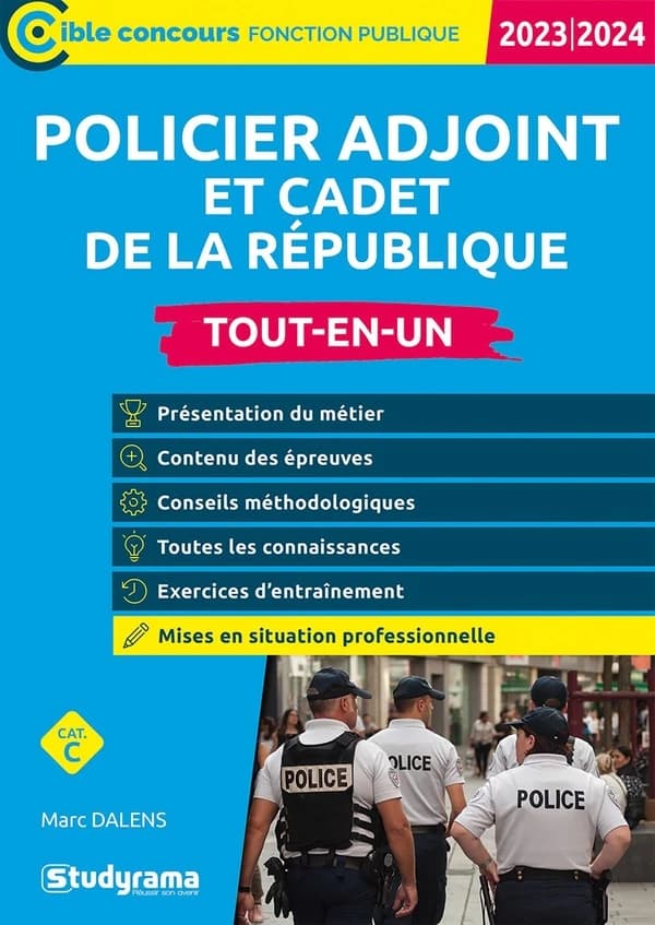 Policier adjoint et cadet de la République ([Éd.] 2023-2024) Marc Dalens ; ouvrage dirigé par Laurence Brunel