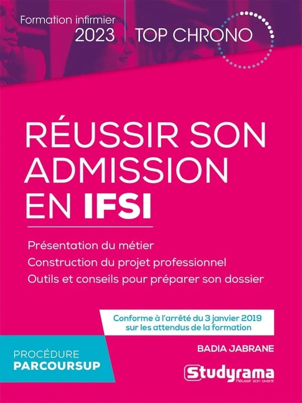 Réussir son admission en IFSI (Nouvelle éd.) Badia Jabrane ; ouvrage dirigé par Laurence Brunel