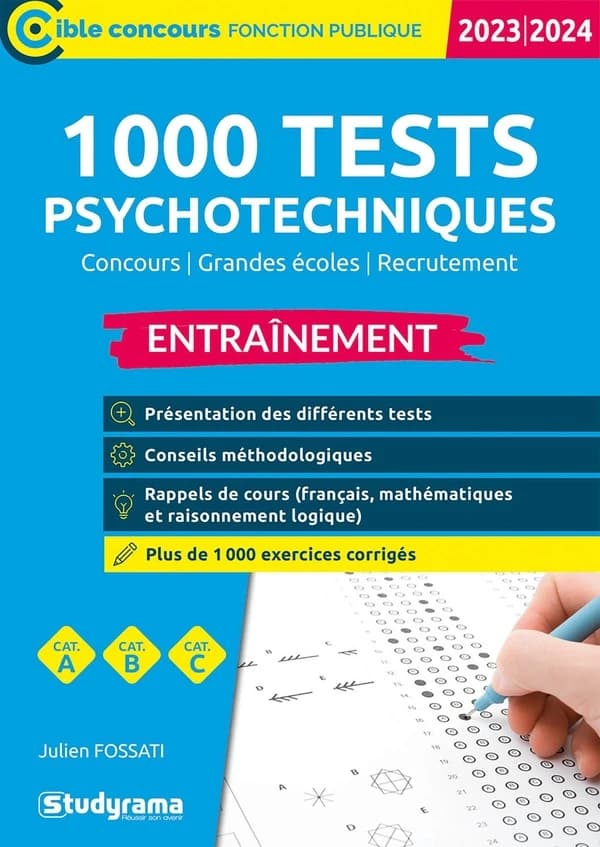 1000 tests psychotechniques (12e éd., augmentée et corrigée) Julien Fossati ; ouvrage dirigé par Laurence Brunel