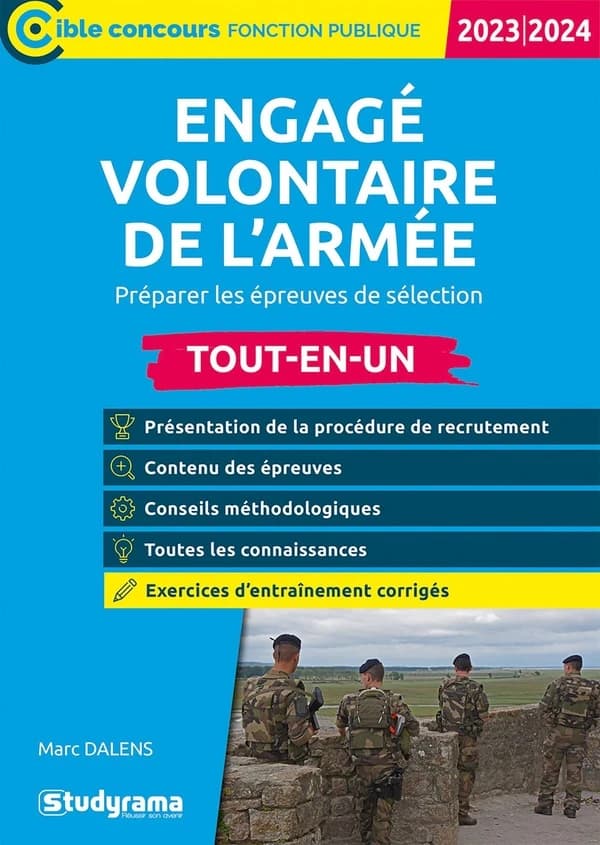 Engagé volontaire de l'armée : préparer les épreuves de sélection (Nouvelle éd. revue et augmentée) Marc Dalens ; ouvrage dirigé par Laurence Brunel