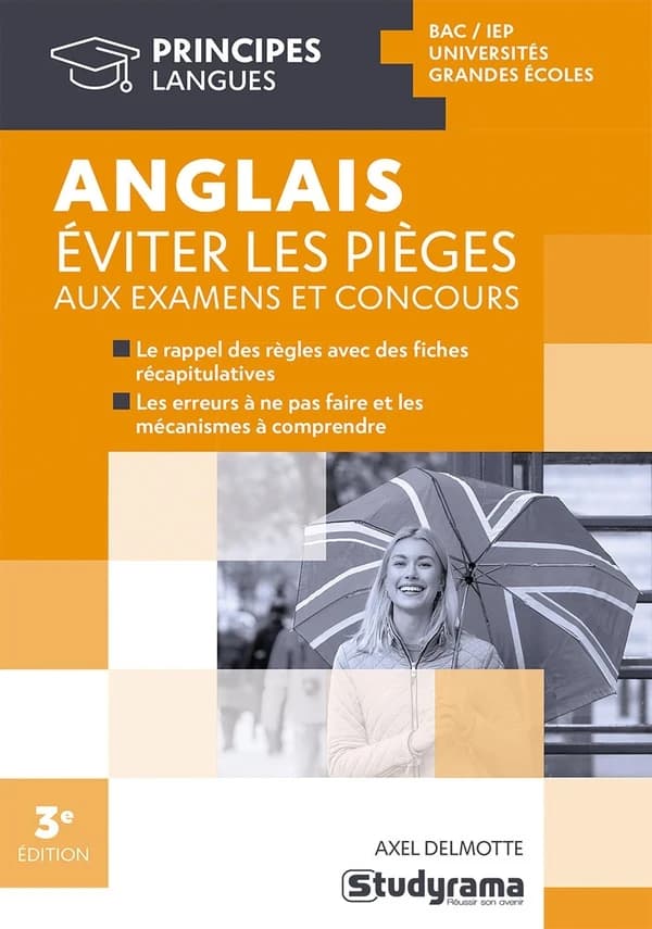 Anglais : éviter les pièges aux examens et aux concours (3e éd.) Axel Delmotte