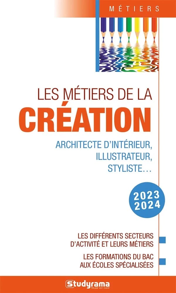 Les métiers de la création ([Éd.] 2023-2024)