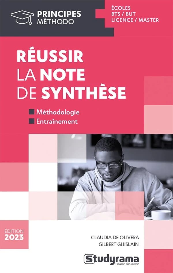 Réussir la note de synthèse (Éd. 2023) Claudia de Oliveira Gomes, Gilbert Guislain