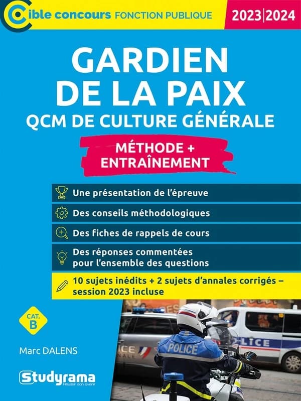 Gardien de la paix : QCM de culture général : méthode + entraînement