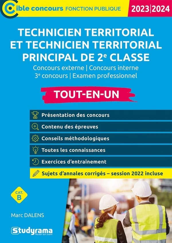 Technicien territorial et technicien territorial principal de 2e classe (Nouvelle éd. revue et enrichie) Marc Dalens ; ouvrage dirigé par Laurence Brunel