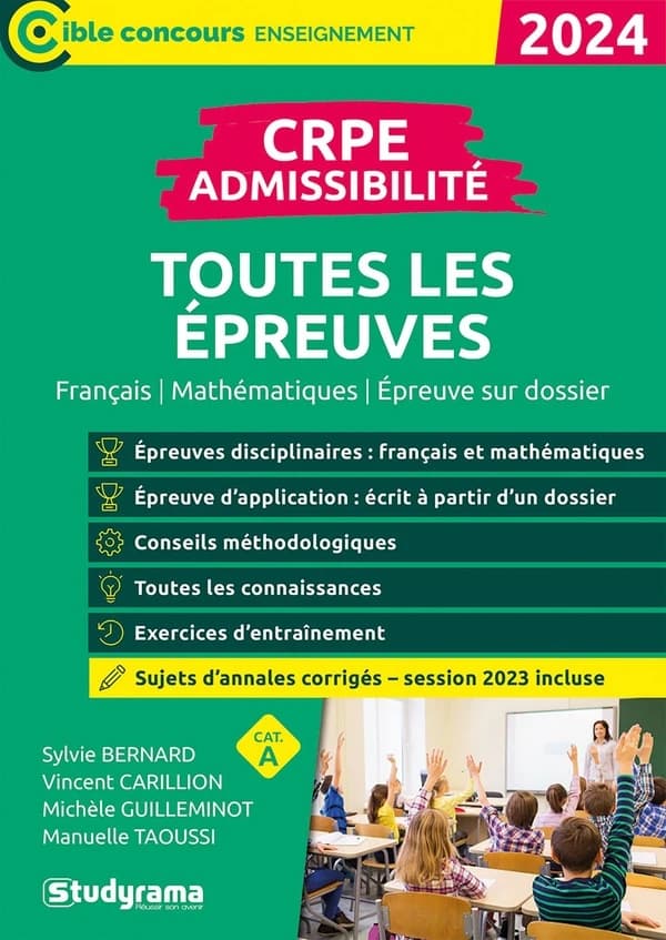 CRPE, admissibilité : toutes les épreuves ([Éd.] 2024) Sylvie Bernard, Vincent Carillion, Michèle Guilleminot... [et al.] ; ouvrage dirigé par Laurence Brunel
