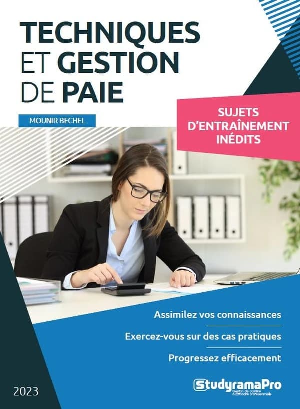 Techniques et gestion de paie ([Éd.] 2023) Mounir Bechel