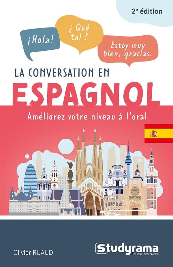 La conversation en espagnol (2e éd.) Olivier Ruaud