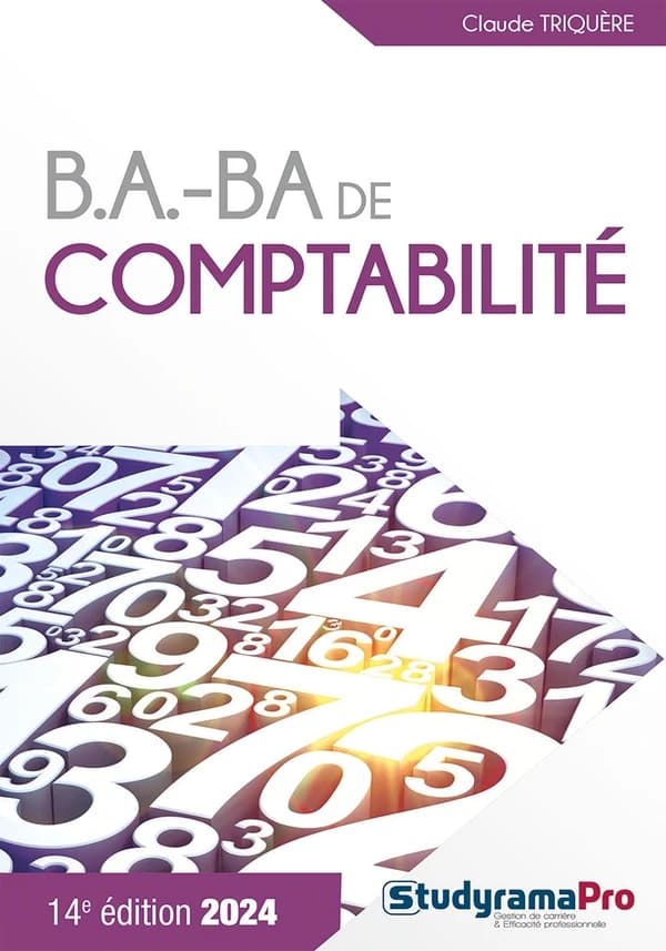 B.a.-ba de comptabilité (14e éd. 2024) Claude Triquère