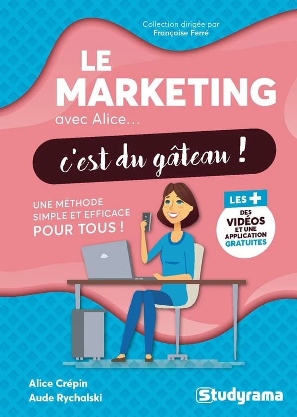 Le management inclusif avec Alice, c'est du gâteau ! : Une méthode simple et efficace pour tous