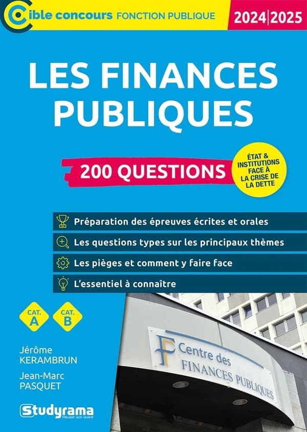 200 questions sur les finances publiques (Nouvelle éd. revue et augmentée) Jérôme Kerambrun, Jean-Marc Pasquet ; ouvrage dirigé par Laurence Brunel