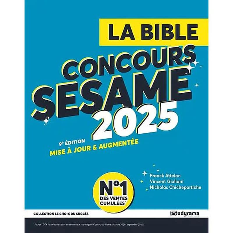 La bible du concours SESAME : concours 2025 : SKEMA Business School, Excelia Business School... (9e éd. 2025, mise à jour et augmentée) Franck Attelan, Nicholas Chicheportiche & Vincent Giuliani