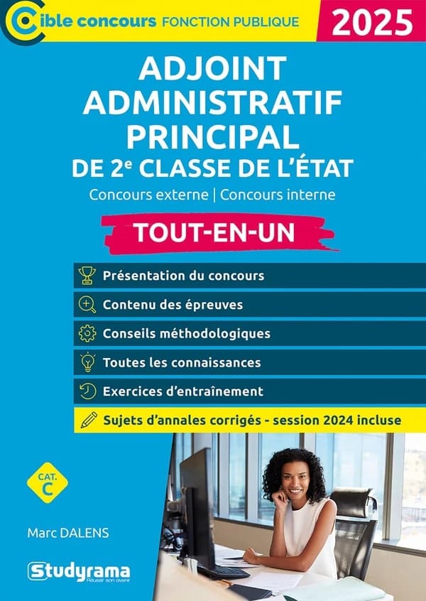Adjoint administratif principal de 2e classe de l'État (Nouvelle éd. revue et enrichie) Marc Dalens ; ouvrage dirigé par Laurence Brunel